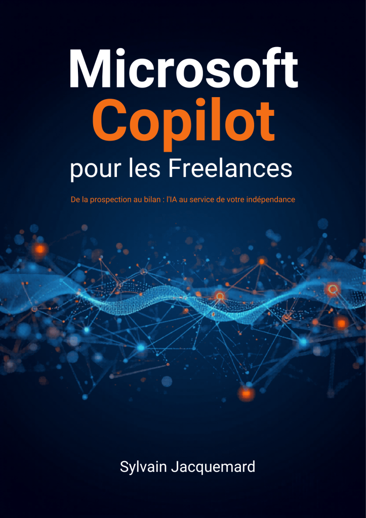 Couverture du livre Microsoft Copilot pour les Freelances de Sylvain Jacquemard
